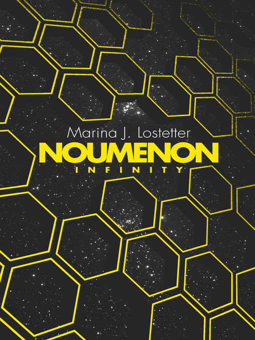 Title details for Noumenon Infinity by Marina J. Lostetter - Available